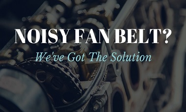 Why Does My Fan Belt Squeal and How Do I Stop It?